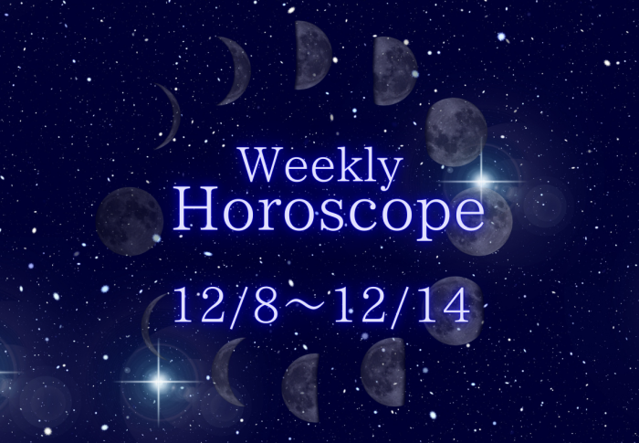 Weekly Horoscope12/8~12/14
